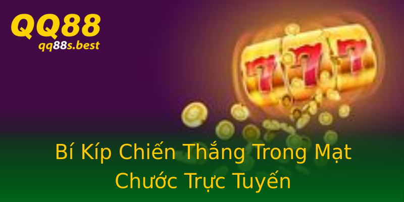 Bí Kíp Chiến Thắng Trong Mạt Chước Trực Tuyến Bí Kíp Chiến Thắng Trong Mạt Chước Trực Tuyến