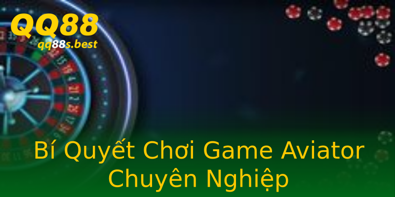 Bí Quyết Chơi Game Aviator Chuyên Nghiệp Bí Quyết Chơi Game Aviator Chuyên Nghiệp
