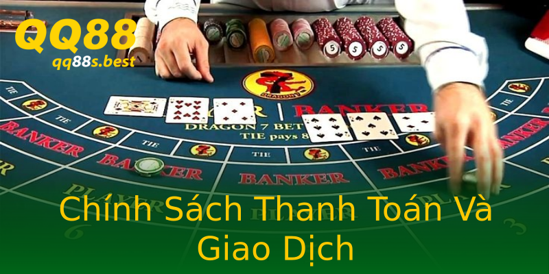 Chính Sách Thanh Toán Và Giao Dịch Chính Sách Thanh Toán Và Giao Dịch