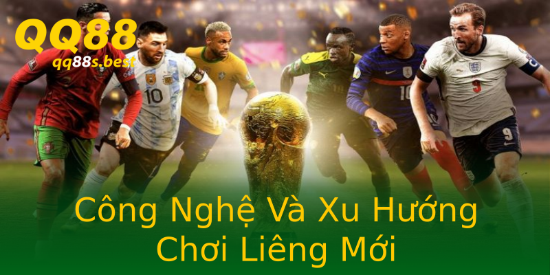 Công Nghệ Và Xu Hướng Chơi Liêng Mới Công Nghệ Và Xu Hướng Chơi Liêng Mới
