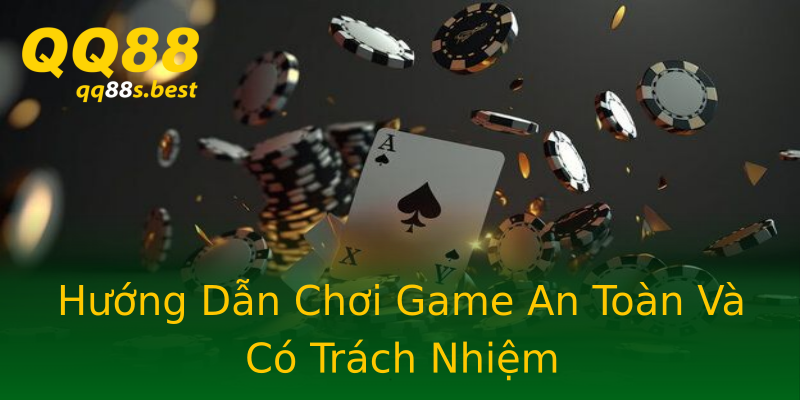 Hướng Dẫn Chơi Game An Toàn Và Có Trách Nhiệm Hướng Dẫn Chơi Game An Toàn Và Có Trách Nhiệm