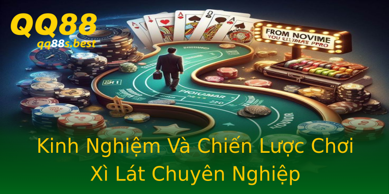 Kinh Nghiệm Và Chiến Lược Chơi Xì Lát Chuyên Nghiệp Kinh Nghiệm Và Chiến Lược Chơi Xì Lát Chuyên Nghiệp