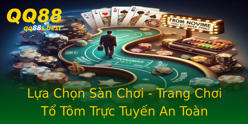Lựa Chọn Sàn Chơi - Trang Chơi Tổ Tôm Trực Tuyến An Toàn Lựa Chọn Sàn Chơi - Trang Chơi Tổ Tôm Trực Tuyến An Toàn
