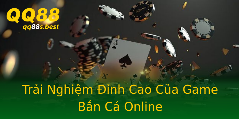 Trải Nghiệm Đỉnh Cao Của Game Bắn Cá Online Trải Nghiệm Đỉnh Cao Của Game Bắn Cá Online